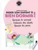 Aider son enfant à bien dormir et à surmonter ses angoisses