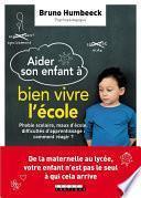 Aider son enfant à bien vivre l'école