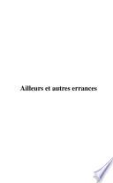Ailleurs et autres errances