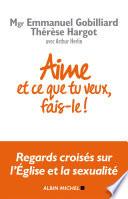 Aime et ce que tu veux fais-le !