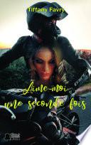 Aime-moi une seconde fois