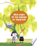 Aimée et Mehdi... au fil de la vie (Tome 1) - Mon papa et ma maman se séparent
