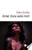Aimer d'une autre mort