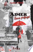 Aimer sans préjugé