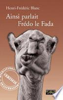 Ainsi parlait Frédo le Fada