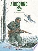 Airborne 44 (Tome 6) - L'Hiver aux armes