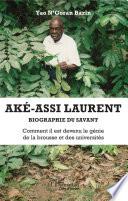 Aké-Assi Laurent - Biographie du savant