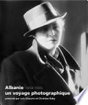 Albanie, un voyage photographique, 1858-1945