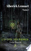 Alberick Lennart - Tome 1