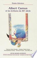 Albert Camus et les écritures du XXe siècle