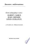 Albert Camus, Jean Grenier, Louis Guilloux