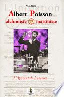 Albert Poisson alchimiste et martiniste