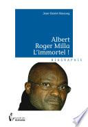 Albert Roger Milla - L'immortel!