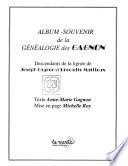 Album-souvenir de la généalogie des Gagnon