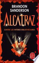 Alcatraz contre les infâmes bibliothécaires (Alcatraz tome 1)