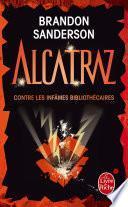 Alcatraz contre les infâmes bibliothécaires (Alcatraz tome 1)