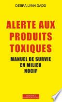Alerte aux produits toxiques