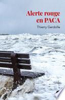 Alerte rouge en PACA