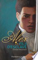Alex fils d'esclave