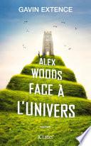 Alex Woods face à l'univers