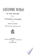 Alexandre Dumas et son oeuvre