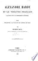 Alexandre Hardy et le théâtre français