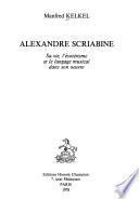 Alexandre Scriabine, sa vie, l'ésotérisme et le langage musical dans son œuvre