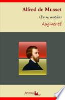 Alfred de Musset : Oeuvres complètes – suivi d'annexes (annotées, illustrées)