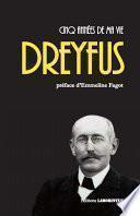 Alfred Dreyfus, Cinq années de ma vie - Extrait Emmeline Fagot