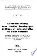 Alfred Rosenberg dans l'action idéologique, politique et administrative du Reich hitlérien