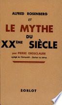 Alfred Rosenberg et le Mythe du XXe siècle