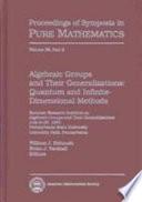 Algebraic Groups and Their Generalizations: Quantum and infinite dimensional methods