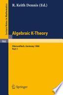 Algebraic K-Theory. Proceedings of a Conference Held at Oberwolfach, June 1980