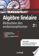 Algèbre linéaire. Réduction des endomorphismes