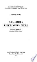 Algèbres enveloppantes