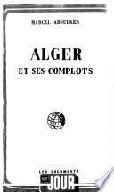 Alger et ses complots