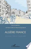 Algérie France jeunesse, ville et marginalité