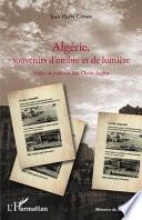Algérie, souvenirs d'ombre et de lumière