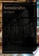 Ali Cherri - Somniculus