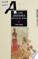 Ali de Bassora : voleur de génie