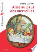 Alice au pays des merveilles - Classiques et Patrimoine