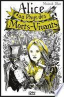 Alice au Pays des Morts-Vivants