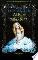 Alice au pays des Zombies