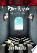 Alice Royale 1