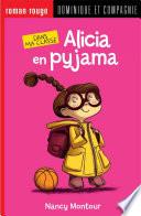 Alicia en pyjama
