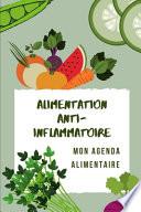 Alimentation Anti-inflammatoire - Mon Agenda Alimentaire