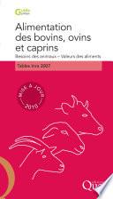 Alimentation des bovins, ovins et caprins. Besoins des animaux - Valeurs des aliments