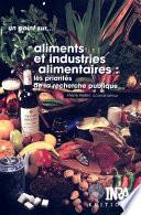 Aliments et industries alimentaires : les priorités de la recherche publique