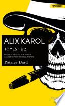 Alix Karol - tomes 1-2