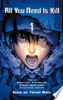 All you need is Kill Chapitre 1
